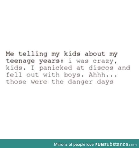 I had some chemical romances.