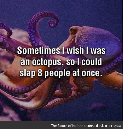 It would really come in handy