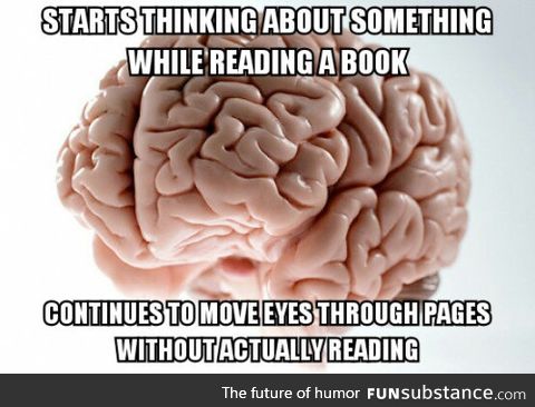 Scumbag brain!