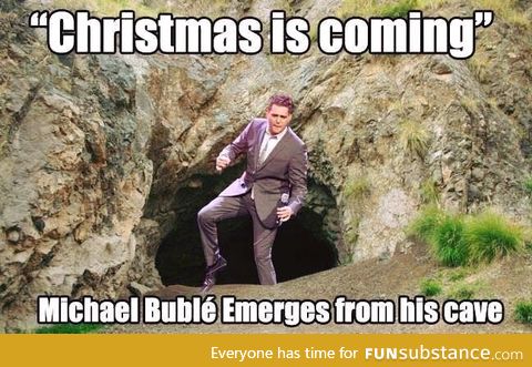 Bublé is Coming