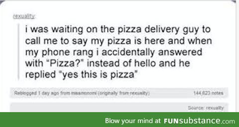 Maybe pizza can be our always