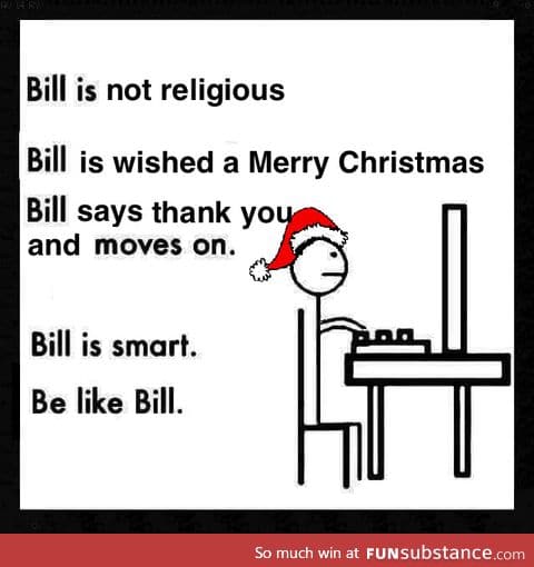 Merry christmas, Bill