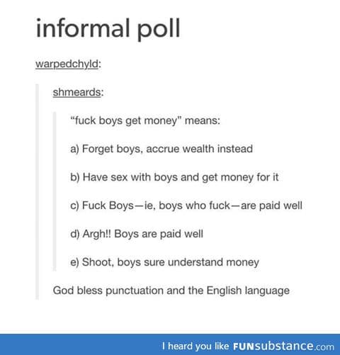 f*ck boys get money