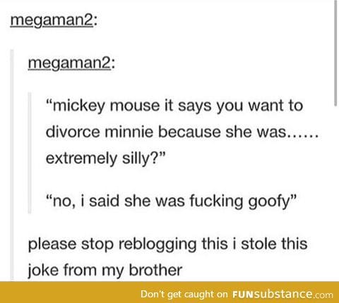 f*cking goofy