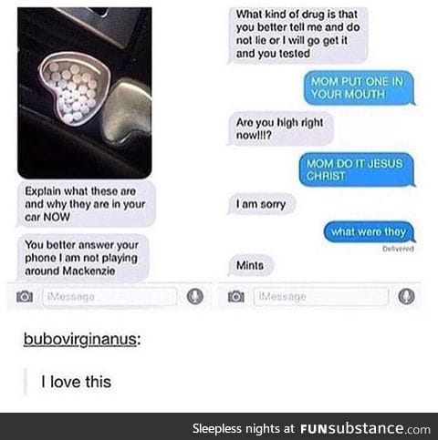 Mints are drugs, kids