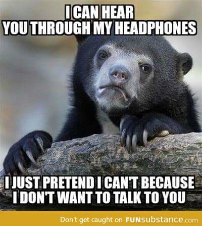 Me 80% of the time