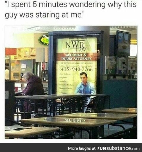 What are you looking at...Oh wait.