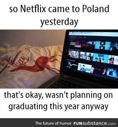 Let the Netflix and chill begin