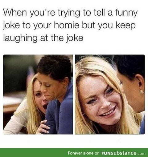 The pain when you just can't stop laughing but you really wanna tell