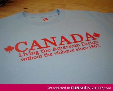 Canada - Living the American Dream