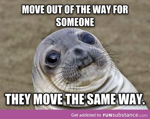 So awkward