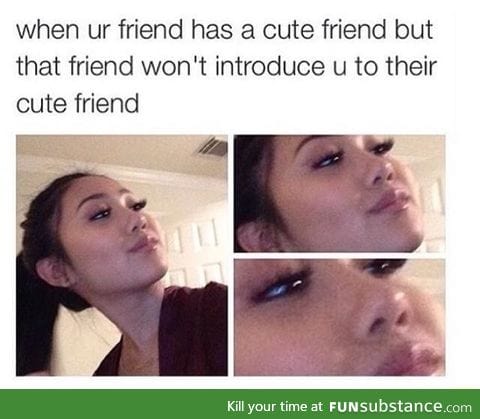 Cute friend