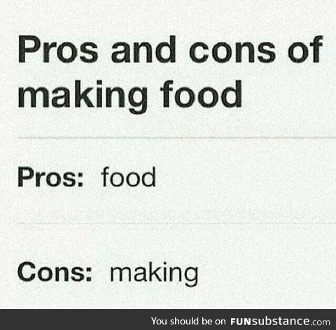 Making food pros and cons