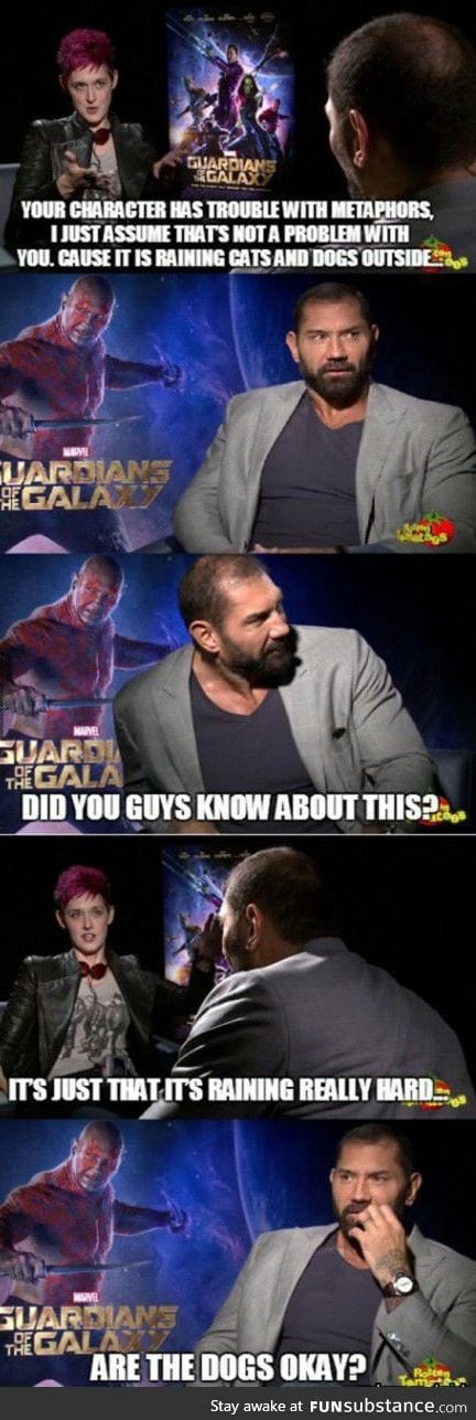 Dave Bautista ladies and gentlemen