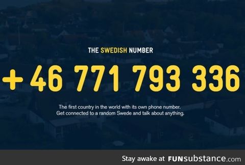 Sweden is the first country in the world to have its own phone number