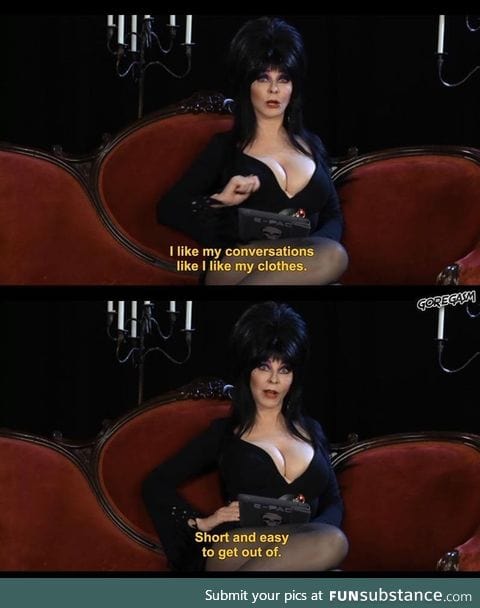 I like my conversations like I like my clothes