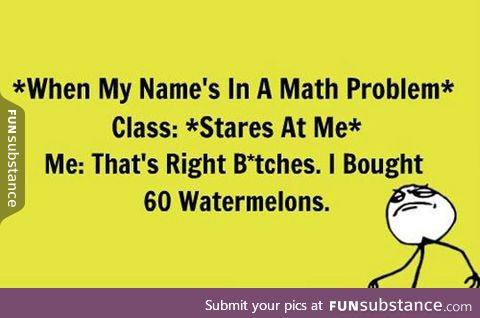 Meanwhile in math class
