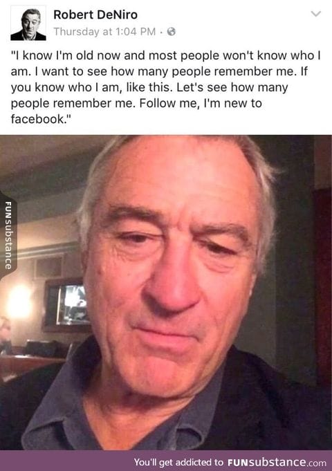 No one knows who Robert DeNiro is anymore!