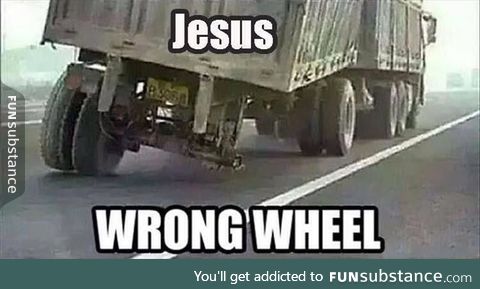 Wrong wheel!