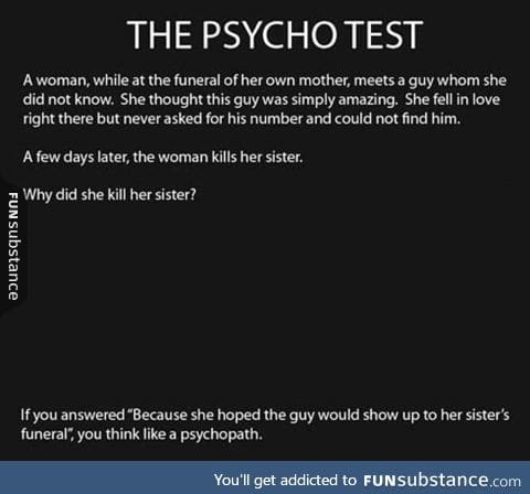 The psycho test