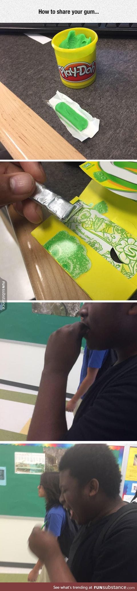 They'll Never Ask For Gum Again