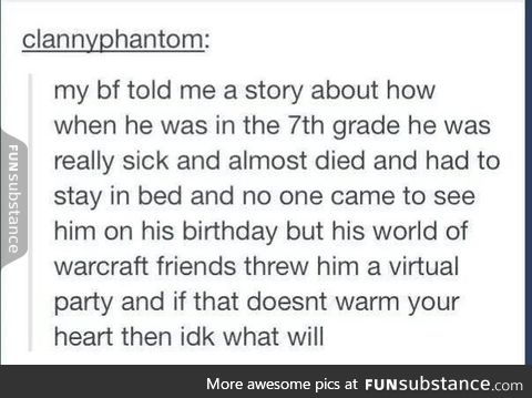 Awwww... Internet friends are the best!