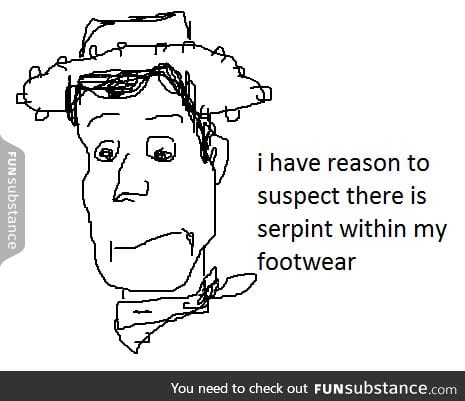 THERE'S A SNAKE IN MY BOOT