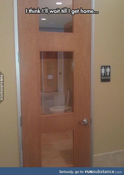 When you gotta go, but the restroom is like this