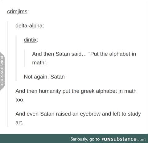 same, satan. same.