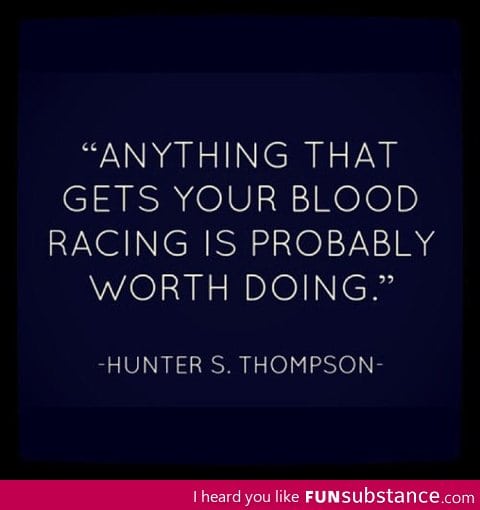 If it gets your blood racing