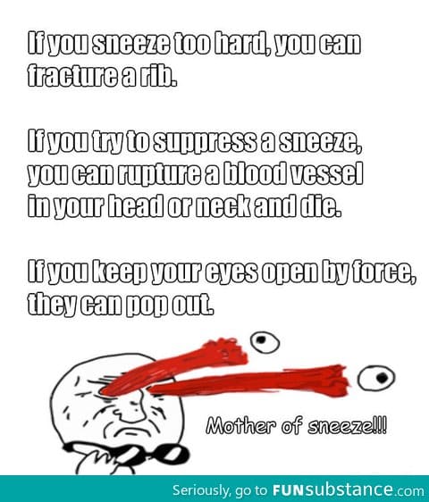 Sneeze properly next time