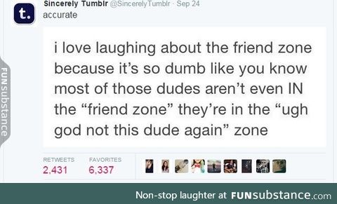 Hey I'll settle for a friend