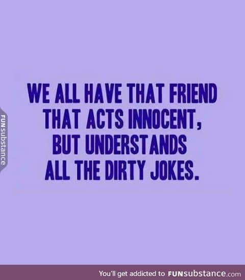 That innocent friend