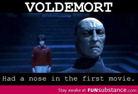 Voldermort had a nose