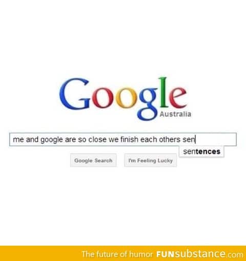Best friend Google
