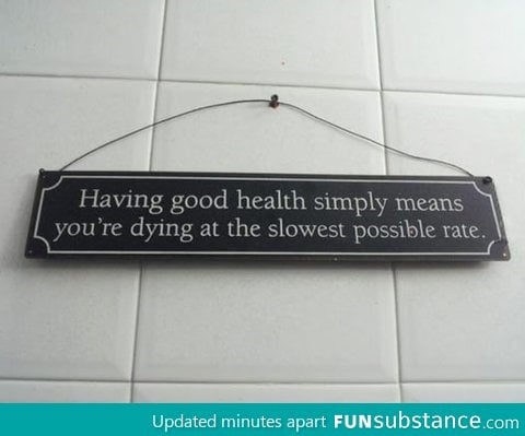 Having good health