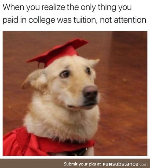 Go to college to finish, not to learn