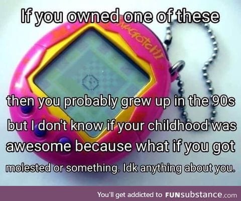 Growing up in the 90's