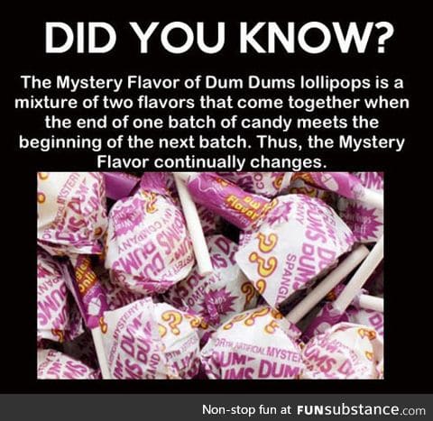 Mystery flavor of dum dums