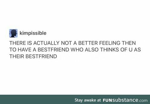 It's the best thing