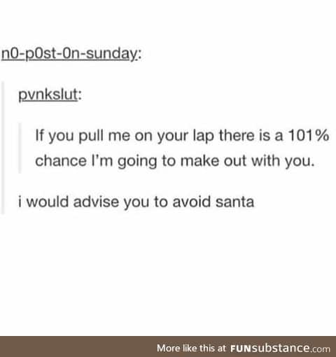 If you're cute with strong arms