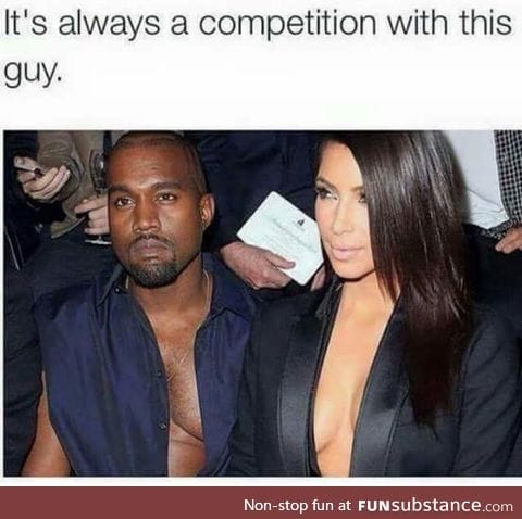 He's always trying to be the best