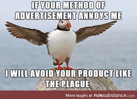 Looking at you, unskippable video ads on Youtube