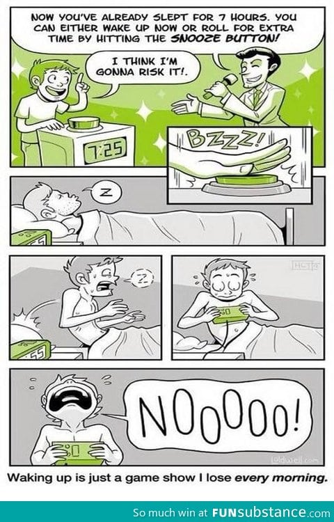 Every morning