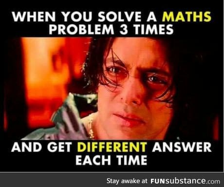 I hate maths!