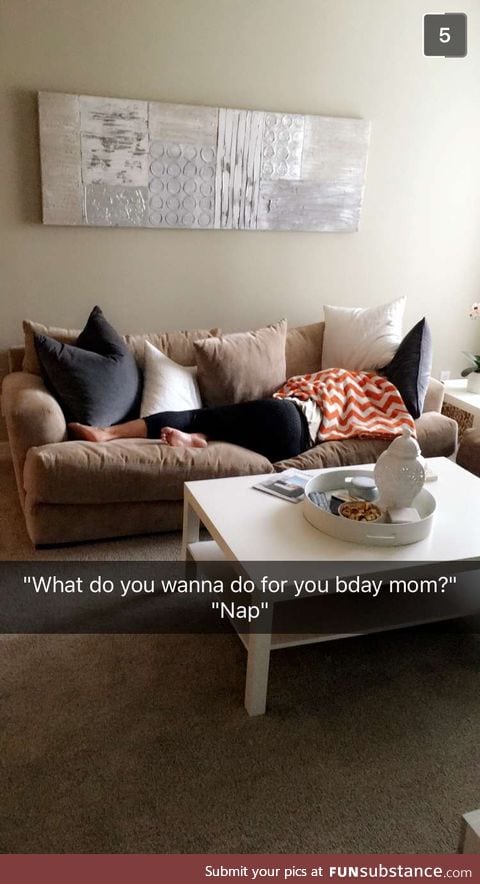 My mom in a nutshell