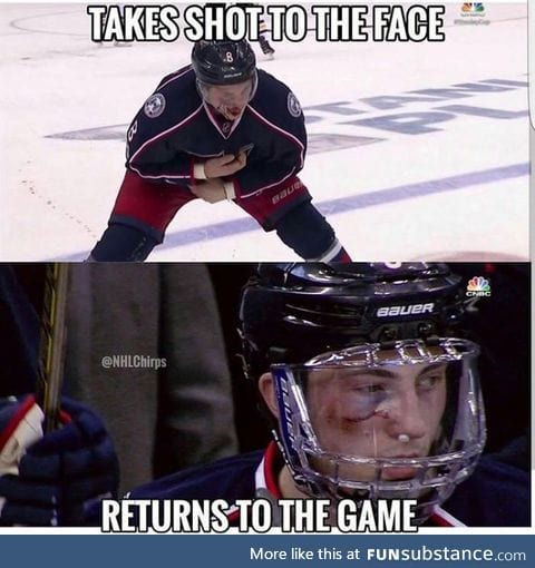 Hockey players are either extremely tough or just crazy