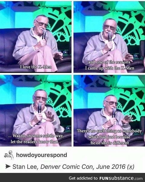 Stan Lee is Like a God*