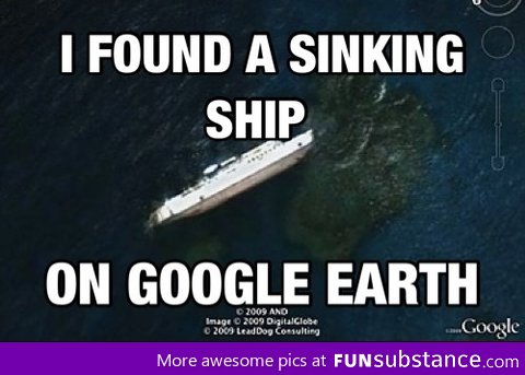 Sinking ship on Google Earth