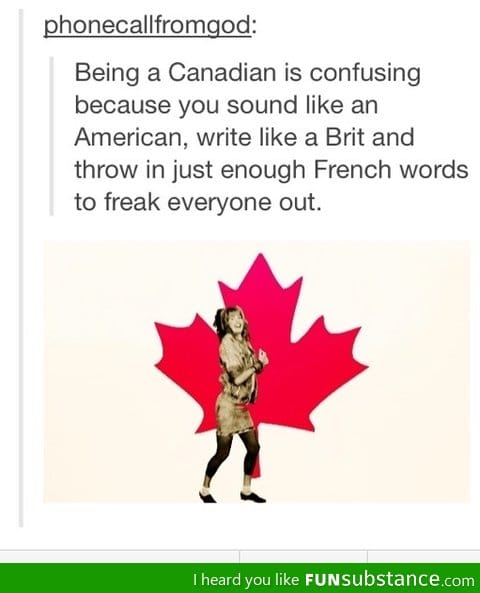 Being a Canadian